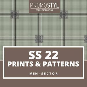 PRINTS & PATTERNS SS22</br>MEN SECTOR</br>DIGITAL EDITION