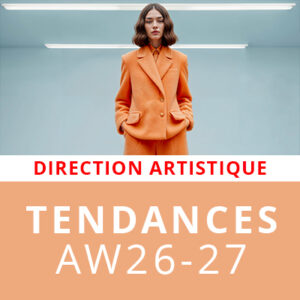 Tendances AW26-27 - Direction Artistique