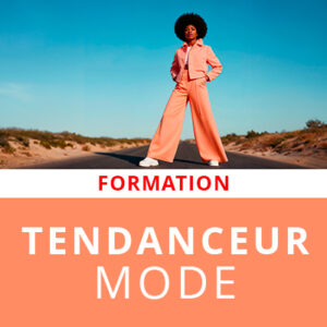 Formation : Tendanceur Mode